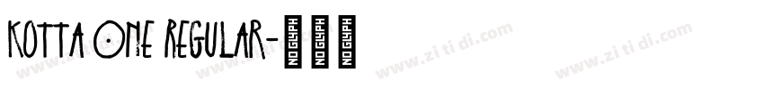 Kotta One Regular字体转换